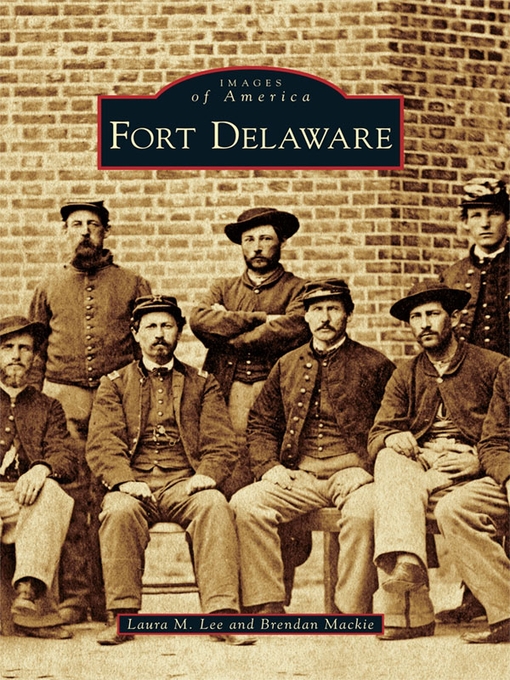 Title details for Fort Delaware by Laura M. Lee - Available